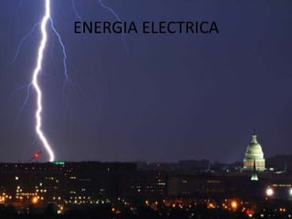 ENERGIA ELECTRICA