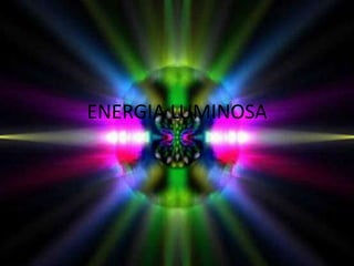 ENERGIA LUMINOSA