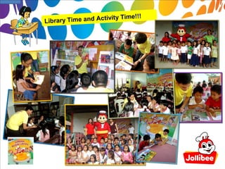 e!!!
Library Time and Activity Tim
 