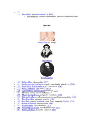  1931
o James Dean, ator estadunidense (m. 1955)
o Toni Morrison, escritora estadunidense, ganhadora do Prêmio Nobel.
Mortes
Hulagu Khan, rei mongol
Maria Stuart
Piotr Kropotkin
 1265 – Hulagu Khan, rei mongol (n. 1217)
 1611 – Jan Huygen van Linschoten, mercador e explorador holandês (n. 1563)
 1587 – Maria Stuart, Rainha da Escócia – executada (n. 1542)
 1725 – Pedro I da Rússia, czar russo (n. 1672)
 1856 – Agostino Bassi, entomologista italiano (n. 1773)
 1891 - Marechal Hermes Ernesto da Fonseca *
 1909 – Mieczysław Karłowicz, compositor polonês (n. 1876)
 1919 – Júlio de Castilho, jornalista, poeta, escritor e político português (n. 1840)
 1921 – Piotr Kropotkin, anarquista russo (n. 1842).
 1942 – Fritz Todt, engenheiro alemão e uma figura importante Nazi (n. 1891)
 1957 – John von Neumann, matemático (n. 1903)
 1957 – Walther Bothe, físico alemão (n. 1891)
 1960 – John Langshaw Austin, filósofo britânico (n. 1911)
 1964 – Ernst Kretschmer, psiquiatra alemão (n. 1888)
 