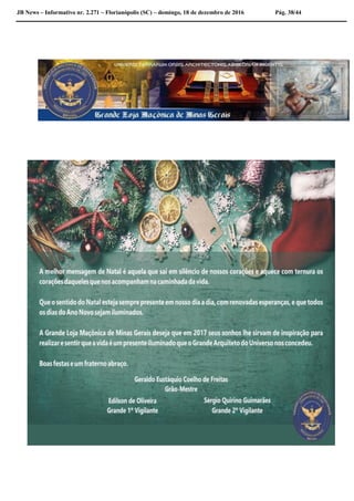 JB News – Informativo nr. 2.271 – Florianópolis (SC) – domingo, 18 de dezembro de 2016 Pág. 38/44
 