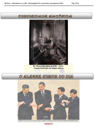 JB News – Informativo nr. 2.290 – Florianópolis (SC), sexta-feira, 6 de janeiro de 2017 Pág. 33/36
Do Museu Maçônico do GOF - Paris –
Templo destruído em tempos difíceis
PUTZ!!!!!
 
