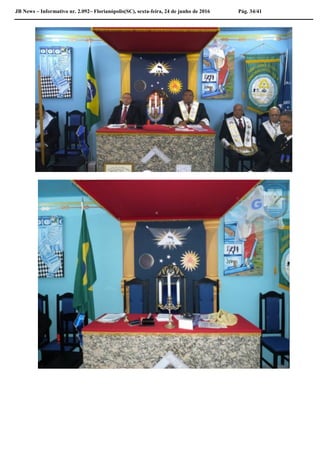 JB News – Informativo nr. 2.092– Florianópolis(SC), sexta-feira, 24 de junho de 2016 Pág. 34/41
 