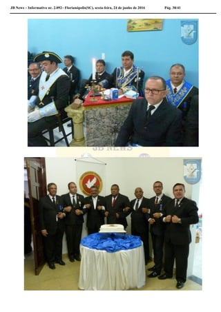 JB News – Informativo nr. 2.092– Florianópolis(SC), sexta-feira, 24 de junho de 2016 Pág. 38/41
 