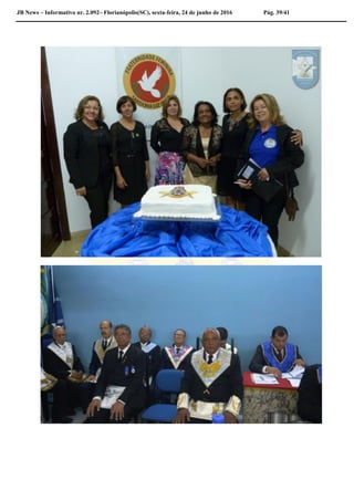 JB News – Informativo nr. 2.092– Florianópolis(SC), sexta-feira, 24 de junho de 2016 Pág. 39/41
 