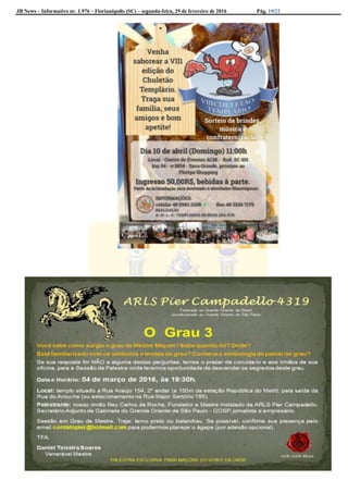 JB News – Informativo nr. 1.976 – Florianópolis (SC) – segunda-feira, 29 de fevereiro de 2016 Pág. 19/22
 
