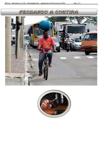 JB News – Informativo nr. 1.976 – Florianópolis (SC) – segunda-feira, 29 de fevereiro de 2016 Pág. 22/22
 