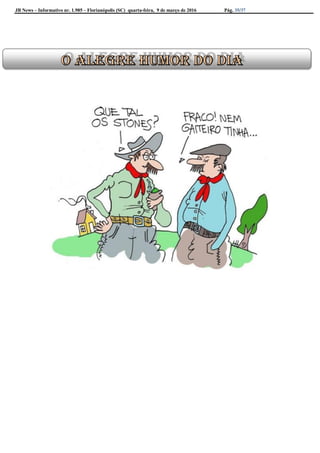 JB News – Informativo nr. 1.985 – Florianópolis (SC) quarta-feira, 9 de março de 2016 Pág. 35/37
 