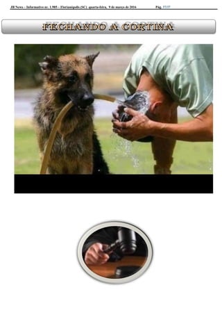 JB News – Informativo nr. 1.985 – Florianópolis (SC) quarta-feira, 9 de março de 2016 Pág. 37/37
 