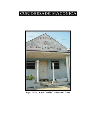 Loja: “Cral. A. del Castillo” – Havana - Cuba
 