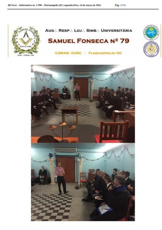 JB News – Informativo nr. 1.990 – Florianópolis (SC) segunda-feira, 14 de março de 2016 Pág. 21/26
 