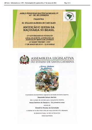 JB News – Informativo nr. 1.993 – Florianópolis (SC) quinta-feira, 17 de março de 2016 Pág. 20/24
 