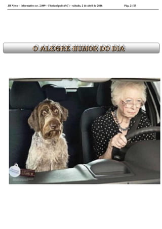JB News – Informativo nr. 2.009 – Florianópolis (SC) – sábado, 2 de abril de 2016 Pág. 21/23
 