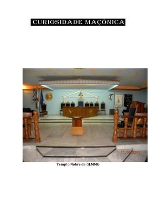 Templo Nobre da GLMMG
 