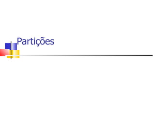 Partições 