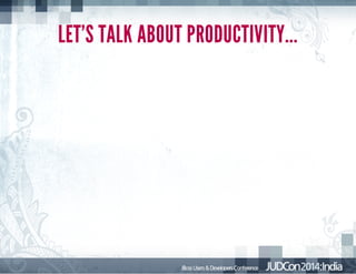LET'S TALK ABOUT PRODUCTIVITY...

 