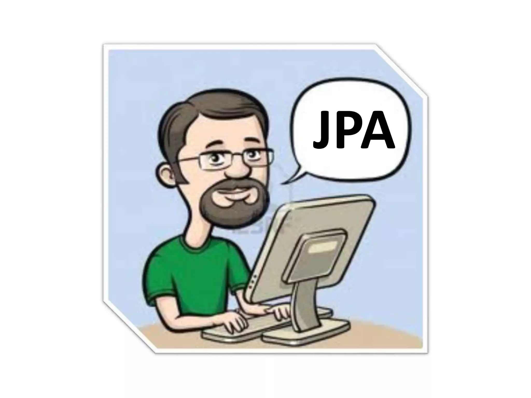 JPA
 