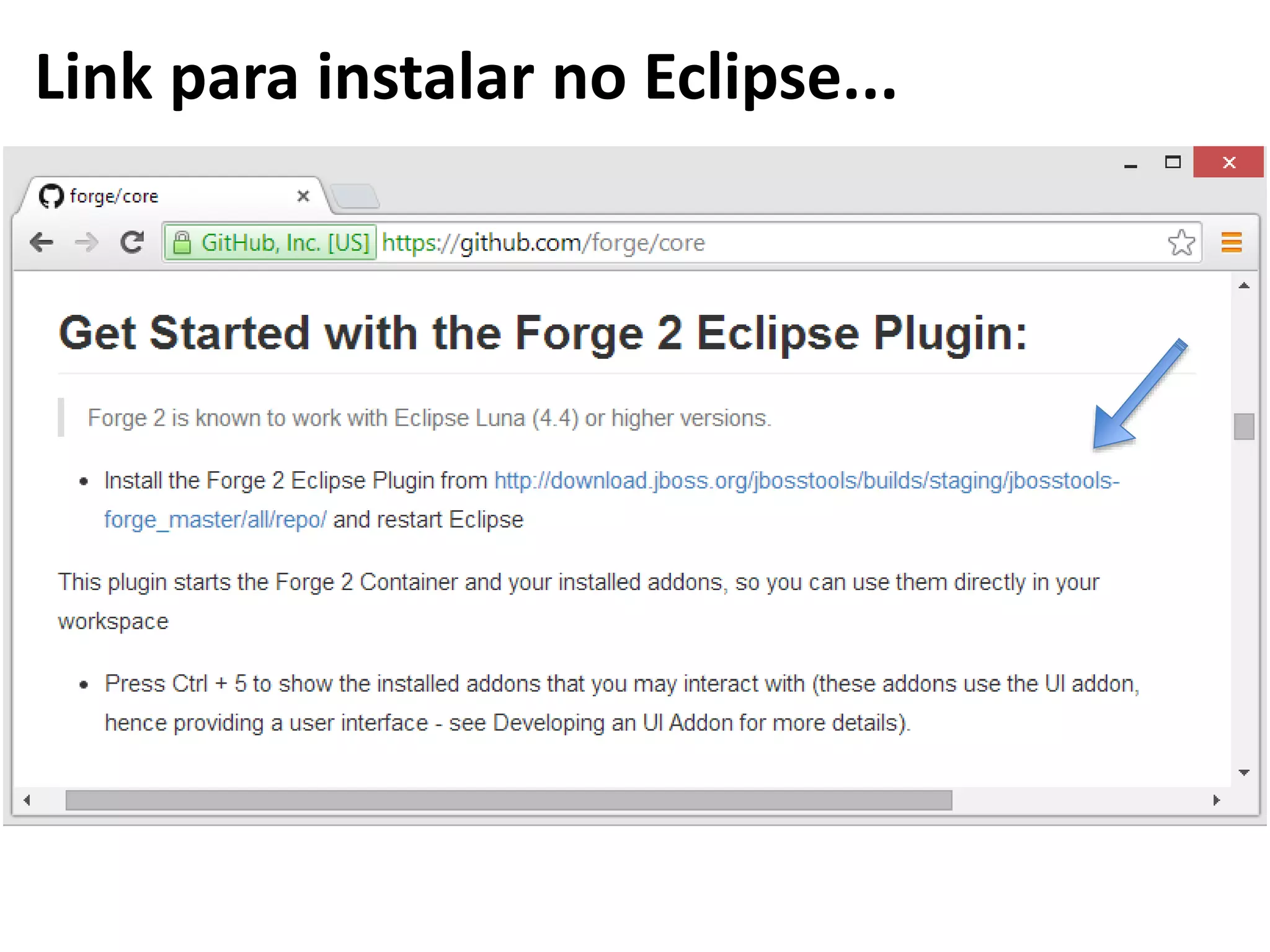 Link para instalar no Eclipse...
 