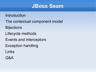 JBoss Seam ,[object Object]