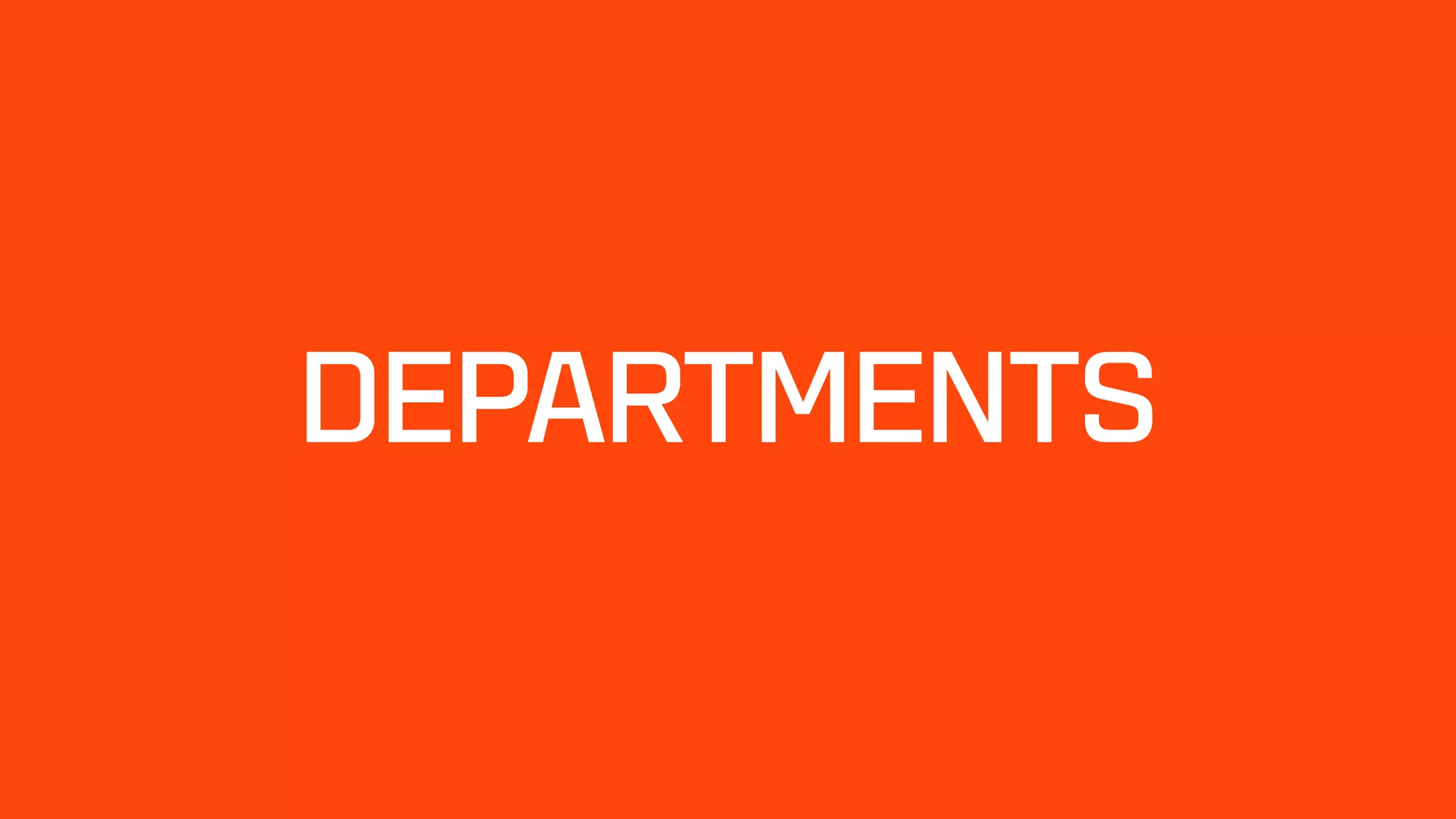 DEPARTMENTS
 