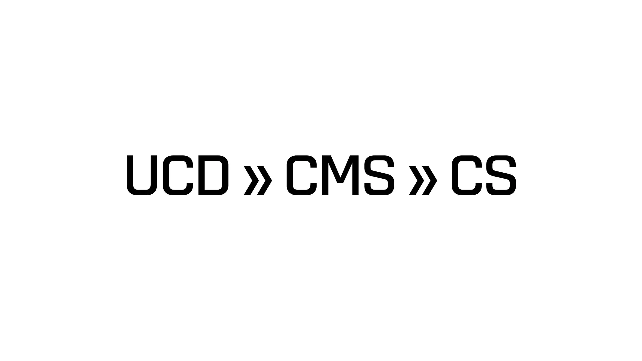 UCD » CMS » CS
 