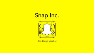 Snap Inc.
Jon Brelje (jbrelje)
 