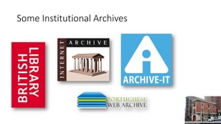 Some Institutional Archives
24
 