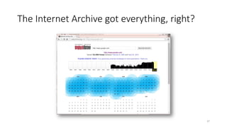 The Internet Archive got everything, right?
37
 