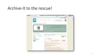 Archive-It to the rescue!
17
 