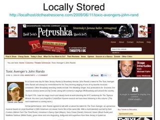 Locally Stored
http://localhost/dctheatrescene.com/2009/06/11/toxic-avengers-john-rando/




                                                                            26
 