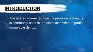 Prosthodontics Journal Club: Altered cast impression techniques | PPTX