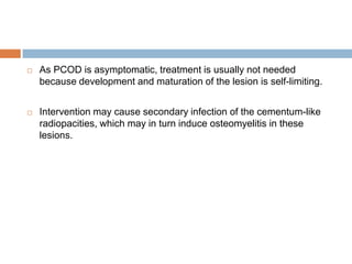 Jc 1 cbct findings of periapical cemento-osseous dysplasia | PPTX