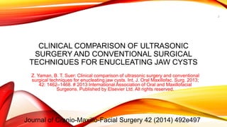 Enucleating Journal Club on Clinical comparison of ultrasonic surgery and ...