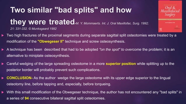 Split Joint Break Journal Club Bad splits in bilateral sagittal split osteotomy ...