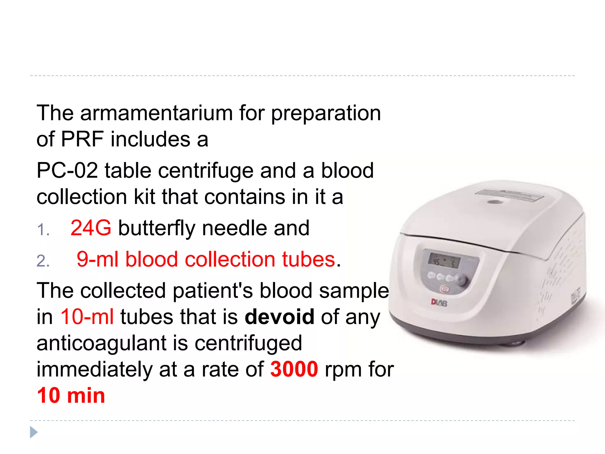 Introduction to Platelet Rich Fibrin (PRF) and its uses in Dentistry | PPTX