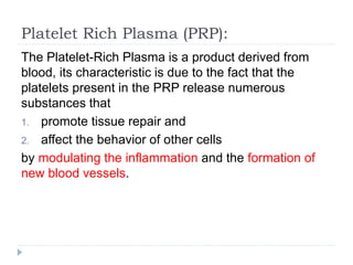Introduction to Platelet Rich Fibrin (PRF) and its uses in Dentistry | PPTX