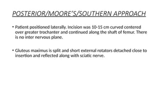Moore Approach Comparative Analysis of Anterior vs Posterior Approaches in Bipolar ...