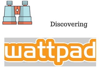 An Introduction to Wattpad for Writers