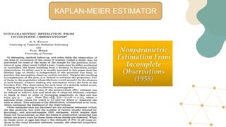 KAPLAN-MEIER ESTIMATOR
 
