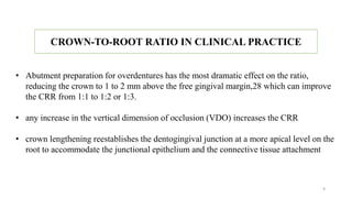 prosthodontic concept of crown to root ratio.pptx