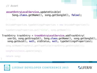 LIFERAY DEVELOPER CONFERENCE 2013DEV
CON
LIFERAY
 