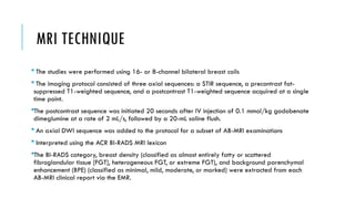 Abbreviated breast MRI for supplemental screening in patients with ...