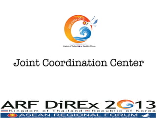 Joint Coordination Center
 