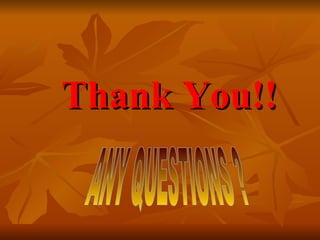 Thank You!!
 