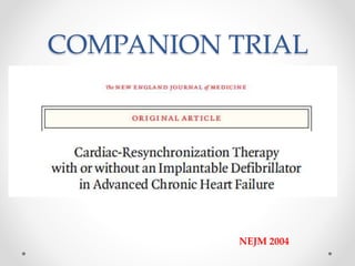 COMPANION TRIAL
NEJM 2004
 