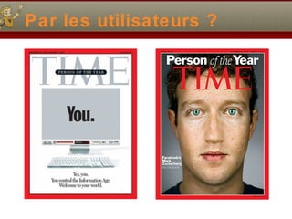 Par les utilisateurs ?

 