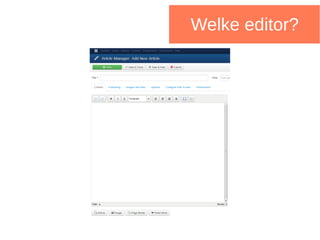 Welke editor?
 