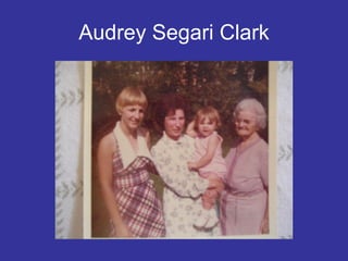 Audrey Segari Clark