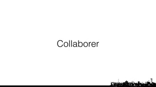 Collaborer 
 