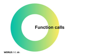 Function calls
 